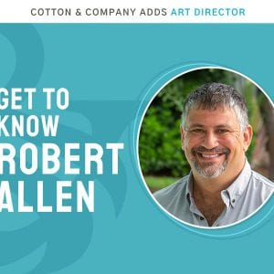Robert Allen joins the Cotton & Company team